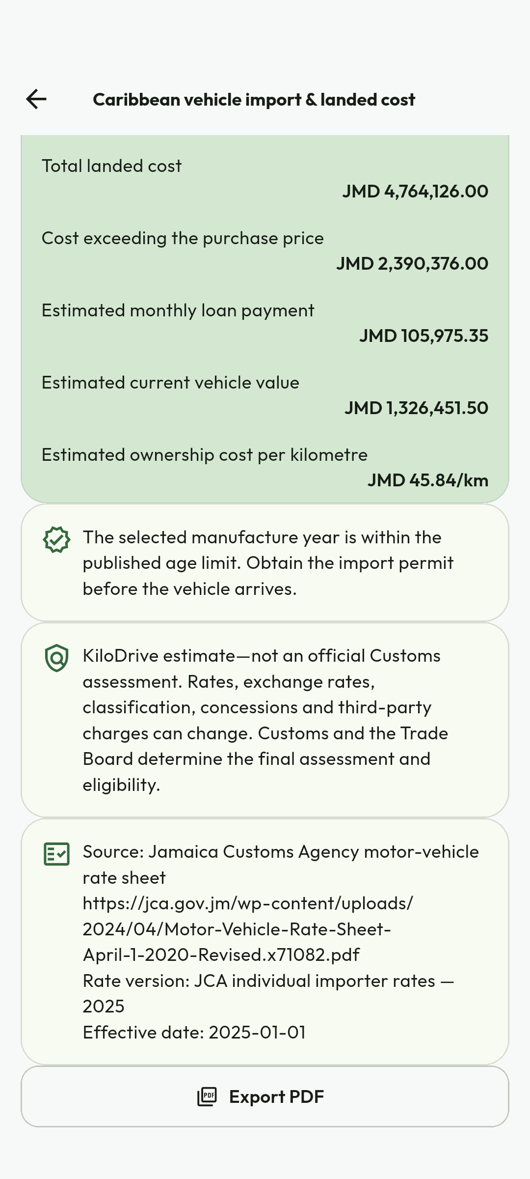 Review the estimate and cited source. Inspect landed cost, recurring finance and estimated vehicle value, together with the source and effective date shown below. Export PDF where offered. Customs and lender decisions prevail; this is not an import approval.